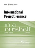 International Project Finance In A Nutshell, 2 Edition