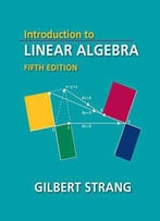 Introduction To Linear Algebra, Fifth Edition