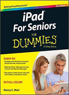 Ipad For Seniors For Dummies, 8th Edition