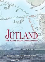 Jutland: The Naval Staff Appreciation