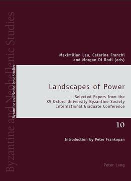Landscapes Of Power