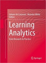 Learning Analytics: From Research To Practice