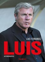 Luis Fernandez, Luis