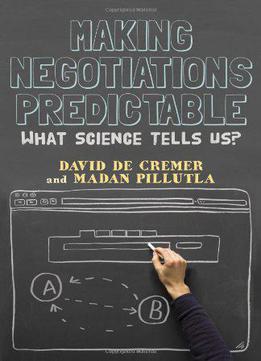Making Negotiations Predictable: What Science Tells Us