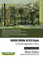 Maxon Cinema 4d R18 Studio: A Tutorial Approach