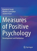 Measures Of Positive Psychology: Development And Validation