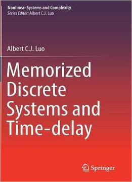 Memorized Discrete Systems And Time-delay