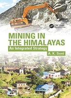 Mining In The Himalayas: An Integrated Strategy