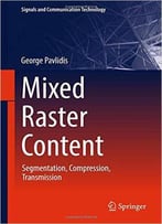 Mixed Raster Content: Segmentation, Compression, Transmission