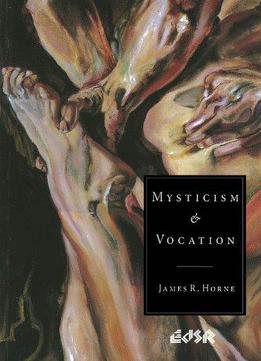 Mysticism And Vocation (editions Sr)