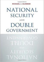 National Security And Double Government
