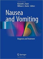 Nausea And Vomiting: Diagnosis And Treatment