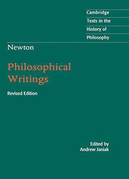 Newton: Philosophical Writings, 2nd Edition