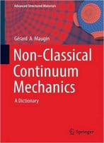 Non-Classical Continuum Mechanics: A Dictionary