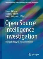 Open Source Intelligence Investigation: From Strategy To Implementation