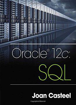 Oracle 12c: Sql, 3 Edition