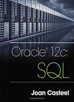 Oracle 12c: Sql, 3 Edition