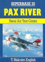 Pax River: Naval Air Test Center (Superbase 25)