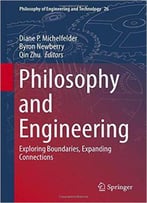 Philosophy And Engineering: Exploring Boundaries, Expanding Connections