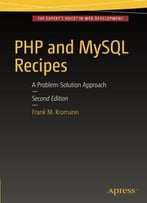 Php And Mysql Recipes: A Problem-Solution Approach (2nd Edition)