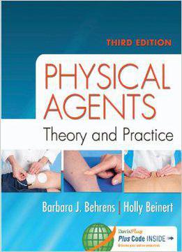 Physical Agents: Theory And Practice (3rd Edition)
