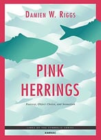 Pink Herrings: Fantasy, Object Choice, And Sexuation