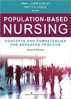 Population-Based Nursing: Concepts And Competencies For Advanced Practice, 2 Edition