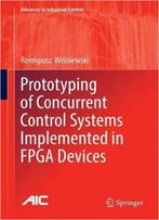 Prototyping Of Concurrent Control Systems Implemented In Fpga Devices