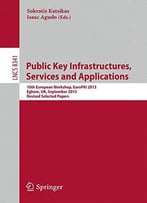 Public Key Infrastructures, Services And Applications