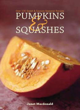 Pumpkins And Squashes