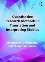 Quantitative Research Methods In Translation And Interpreting Studies
