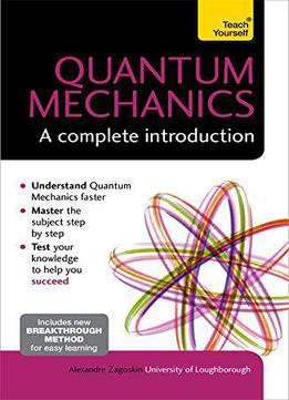 Quantum Theory: A Complete Introduction