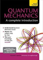 Quantum Theory: A Complete Introduction