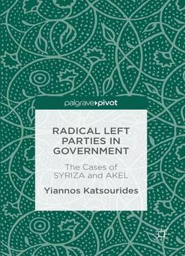 Radical Left Parties In Government: The Cases Of Syriza And Akel
