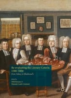 Re-Evaluating The Literary Coterie, 1580-1830: From Sidney To Blackwood's