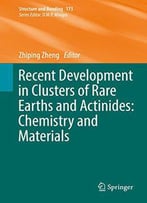Recent Development In Clusters Of Rare Earths And Actinides: Chemistry And Materials