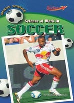 Science At Work In Soccer