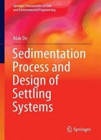 Sedimentation Process And Design Of Settling Systems