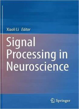 Signal Processing In Neuroscience
