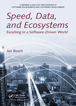 Speed, Data, And Ecosystems: Excelling In A Software-driven World