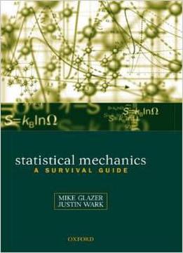 Statistical Mechanics: A Survival Guide [scan.] By A. M. Glazer, J. S. Wark
