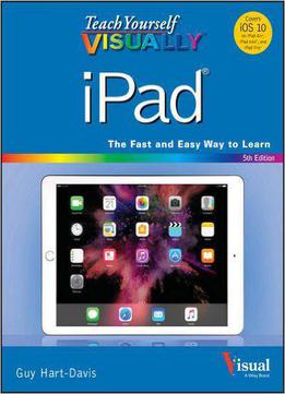 Teach Yourself Visually Ipad (teach Yourself Visually (tech)) 5th Edition