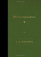 The Correspondence: Essays