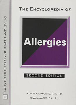 The Encyclopedia Of Allergies