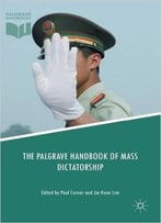The Handbook Of Mass Dictatorship
