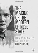 The Making Of The Modern Chinese State: Cement, Legal Personality And Industry