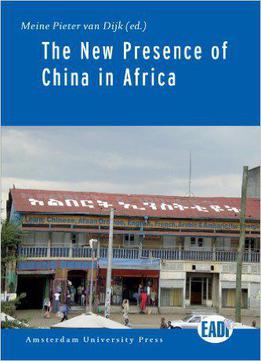 The New Presence Of China In Africa