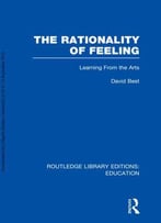 The Rationality Of Feeling