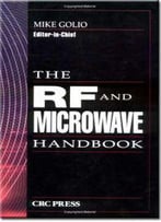 The Rf And Microwave Handbook