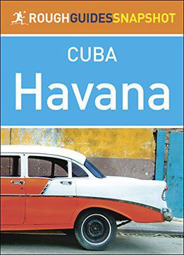 The Rough Guide Snapshot Cuba: Havana